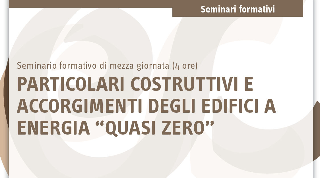 Immagine Particolari costruttivi e accorgimenti degli edifici a energia “quasi zero” | Euroconference